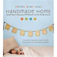 Handmade Home Simple Ways to Repurpose Old Materials into New Family Treasures