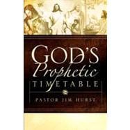 God's Prophetic Timetable