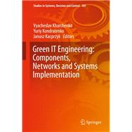 Green IT Engineering: Components, Networks and Systems Implementation