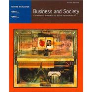 Business and Society : A Strategic Approach to Social Responsibility