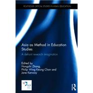 Asia as Method in Education Studies: A Defiant Research Imagination