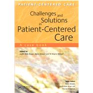 Challenges and Solutions in Patient-Centered Care