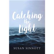 Catching the Light