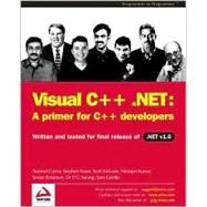 Visual C++.NET : A Primer for C++ Developers