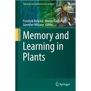 Memory and Learning in Plants