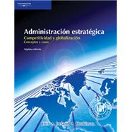 Administracion estrategica / Strategic Administrations: Competitividad Y Glabalizacion, Conceptos Y Casos