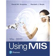 Using MIS Plus MyLab MIS with Pearson eText -- Access Card Package