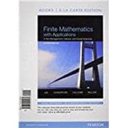 Finite Mathematics with Applications In the Management, Natural, and Social Sciences, Books a la Carte Edition