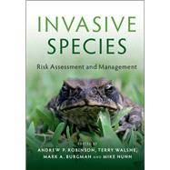 Invasive Species: Risk Assessment and Management