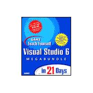 Sams Teach Yourself Visual Studio 6 Megabundle in 21 Days