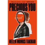 Precious You A Novel