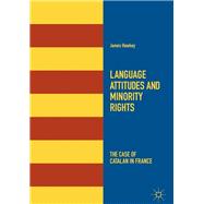 Language Attitudes and Minority Rights