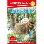 DK Super Readers Level 2 Sassy Sloth