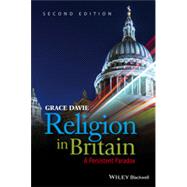 Religion in Britain A Persistent Paradox
