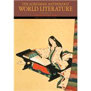 The Longman Anthology of World Literature, Volume B The Medieval Era