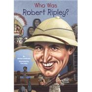 Who Was Robert Ripley?
