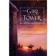 The Girl in the Tower A Novel