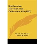 Smithsonian Miscellaneous Collections V49