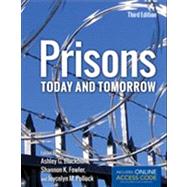 Prisons Today & Tomorrow
