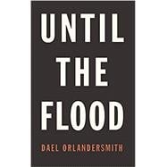 Until the Flood