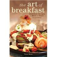 The Art of Breakfast B&B Style Recipes to Make at Home