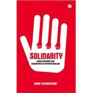 Solidarity Hidden Histories and Geographies of Internationalism