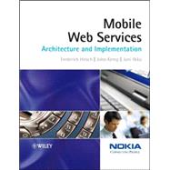 Mobile Web Services Architecture and Implementation,9780470015964