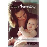 Sage Parenting : Where Nature Meets Nurture