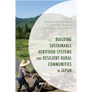 Building Sustainable Agrifood Systems and Resilient Rural Communities in Japan