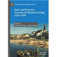 Inter and Post-war Tourism in Western Europe, 1916-1960