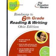 Roadmap to 6th Grade Writing and Reading : Ohio Edition