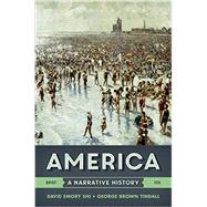 America: A Narrative History (Volume One)