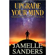 Upgrade Your Mind