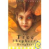 The Tree Shepherd's Daughter