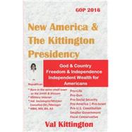 New America & the Kittington Presidency