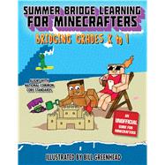 Summer Bridge Learning for Minecrafters, Bridging Grades K-1
