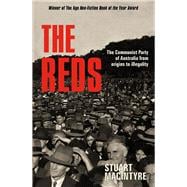 The Reds The Communist Party of Australia from origins to illegality
