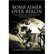 Bomb Aimer over Berlin