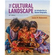 The Cultural Landscape: An Introduction to Human Geography 13th Edition, AP Edition 2020 (HS Binding) with Modified Mastering Geography with Pearson eText (6 years)
