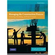 Managing the Construction Process