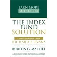The Index Fund Solution A Step-By-Step Investor's Guide