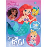 Disney Princess: Dream Big!
