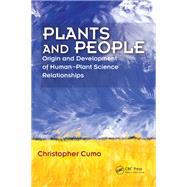 Plants and People: Origin and Development of Human--Plant Science Relationships