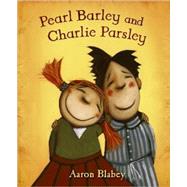 Pearl Barley and Charlie Parsley