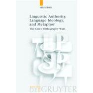 Linguistic Authority, Language Ideology, And Metaphor