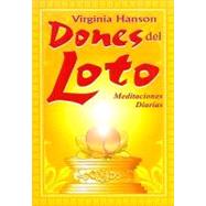 Dones Del Loto-meditaciones Diarias/daily Meditations