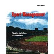 Sport Management : Principles, Applications, Skill Development
