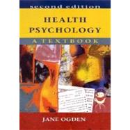 Health Psychology : A Textbook
