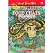 Magic School Bus Chapter Book No.17: : Food Chain Frenzy
