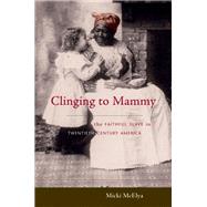 Clinging to Mammy
